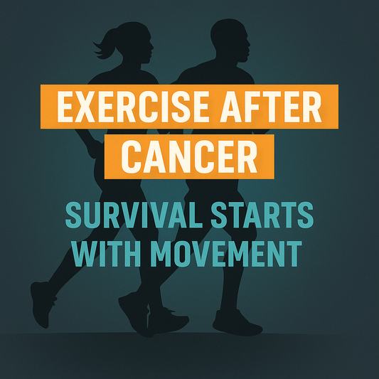 Exercise After Cancer Treatment: How Physical Activity Improves Survival and Reduces Recurrence